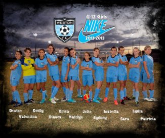 Weston FC U-12 Girls 2012-2013 book cover