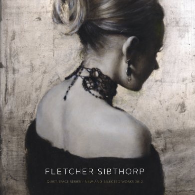 Fletcher Sibthorp - Selected Artworks 2013 book cover