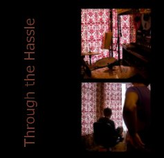 Through the Hassle book cover