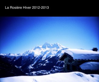 La Rosière Hiver 2012-2013 book cover