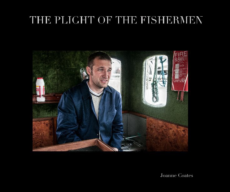 Ver THE PLIGHT OF THE FISHERMEN por Joanne Coates