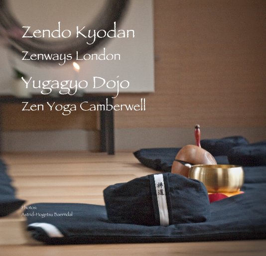 Ver Zendo Kyodan Zenways London Yugagyo Dojo Zen Yoga Camberwell por Astrid-Hogetsu Baerndal