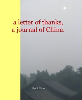 a letter of thanks, a journal of China. book cover