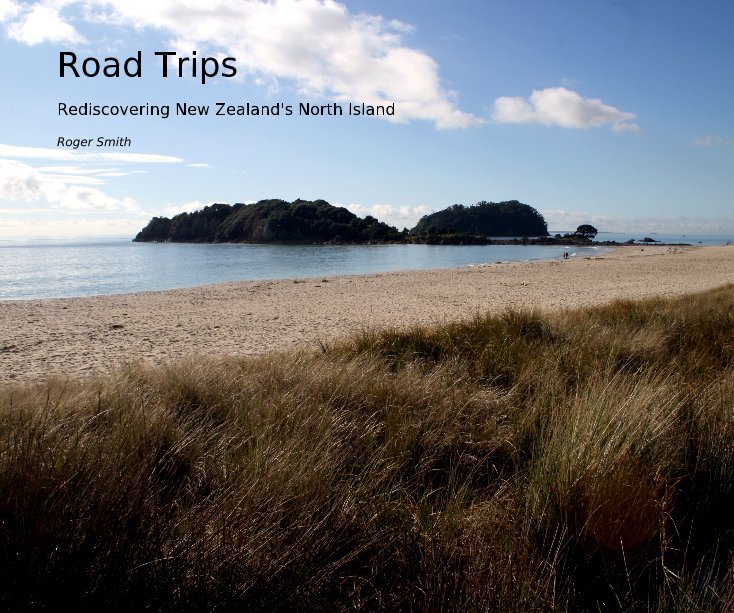 View Road Trips by Roger Smith