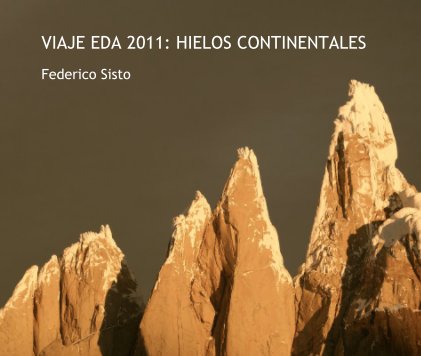 VIAJE EDA 2011: HIELOS CONTINENTALES book cover