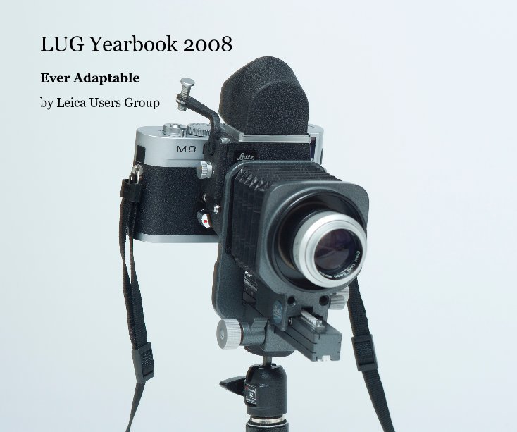 View LUG Yearbook 2008 by Leica Users Group