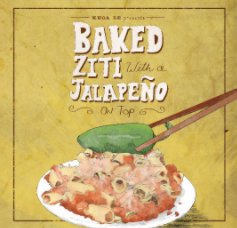 Baked Ziti With a Jalapeño On Top book cover
