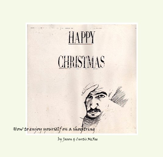 Visualizza Happy Christmas di Jason & Curtis McFee