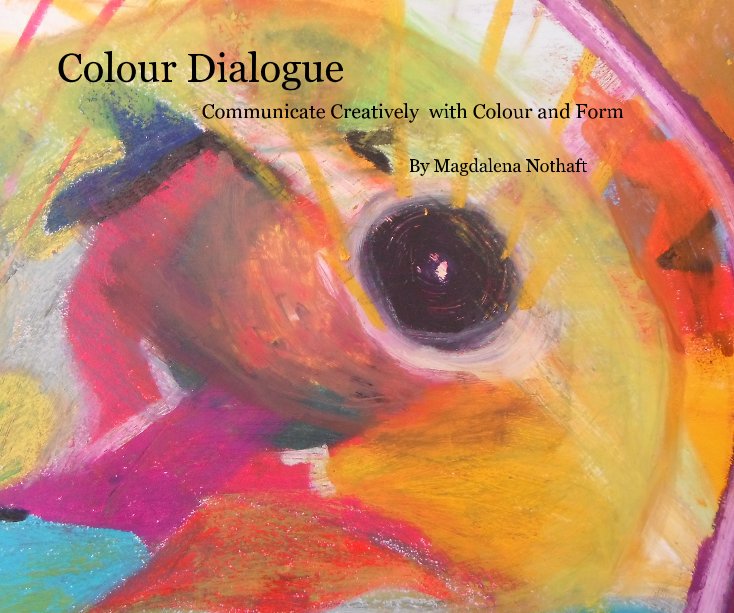 View Colour Dialogue by Magdalena Nothaft