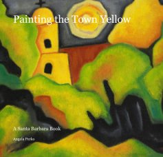 Painting the Town Yellow book cover