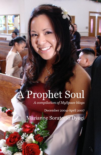 View A Prophet Soul by Marianne Soratorio Dyogi