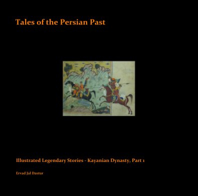 Tales of the Persian Past - Volume II, Part 1 book cover