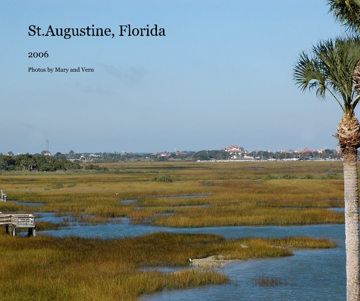 St.Augustine, Florida nach Photos by Mary and Vern anzeigen