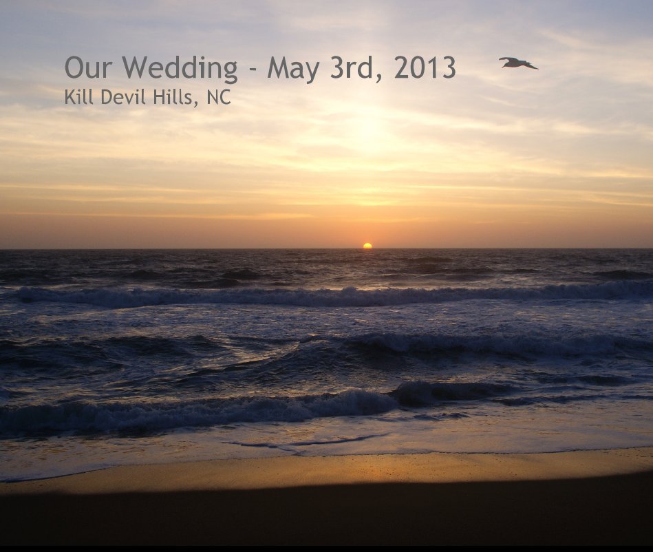 View Leandra & EJ - May 3rd, 2013 Kill Devil Hills, NC by Kelly Farkas