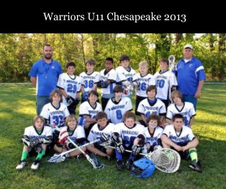 Warriors U11 Chesapeake 2013 book cover