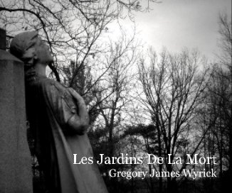 Les Jardins De La Mort Gregory James Wyrick book cover