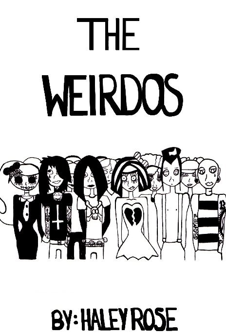 View The Weirdos by Haley Rose