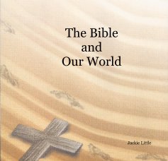 The Bible and Our World book cover