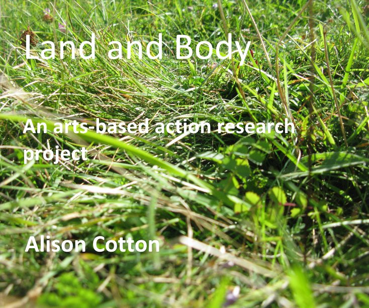 View Land and Body by Alison Cotton