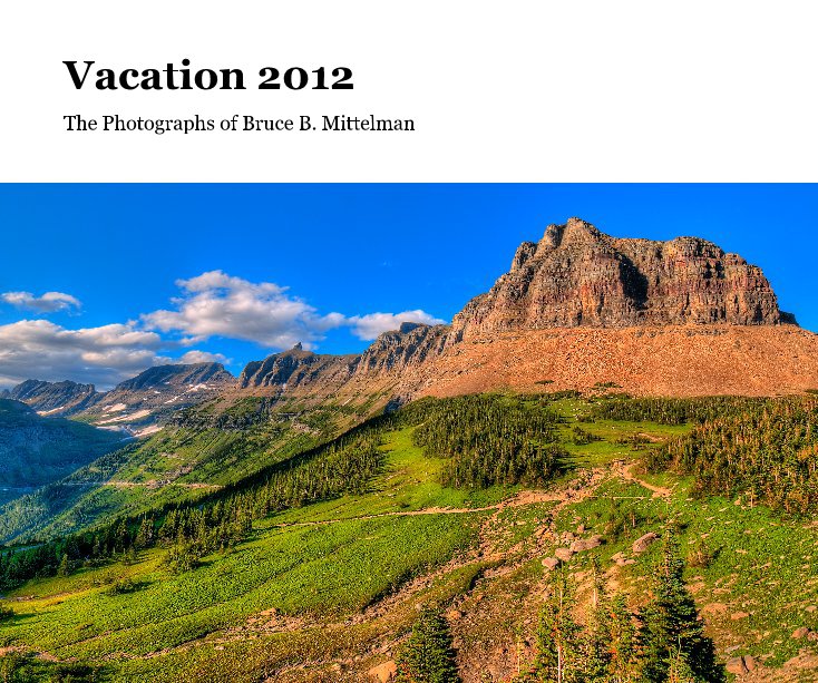 View Vacation 2012 by Mittelman