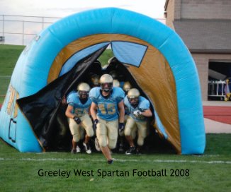 Greeley West Spartan Football 2008 book cover