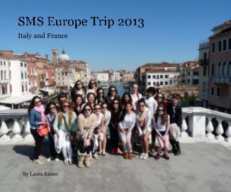 SMS Europe Trip 2013 book cover