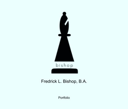 Fredrick L. Bishop Portfolio book cover