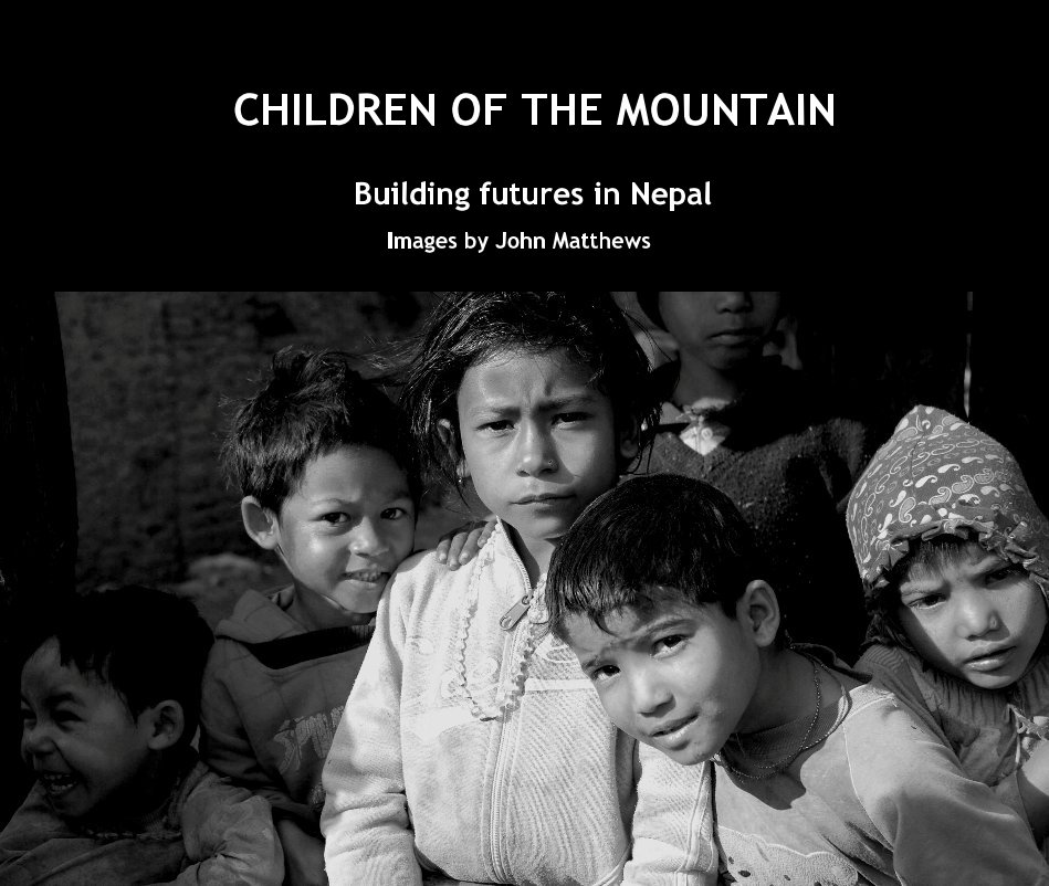 View CHILDREN OF THE MOUNTAIN by Images by John Matthews