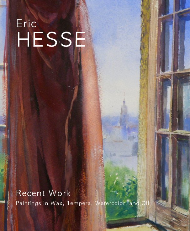 Ver Eric HESSE por Paintings in Wax, Tempera, Watercolor, and Oil