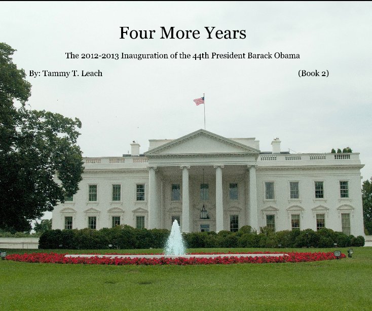 Bekijk Four More Years op By: Tammy T. Leach (Book 2)