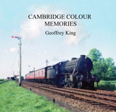CAMBRIDGE COLOUR MEMORIES Geoffrey King book cover