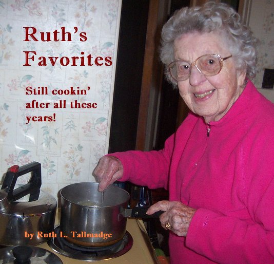 View Ruth's Favorites by Ruth L. Tallmadge