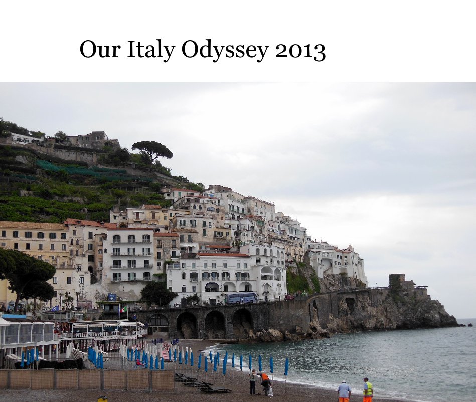 Ver Our Italy Odyssey 2013 por rjcmjc