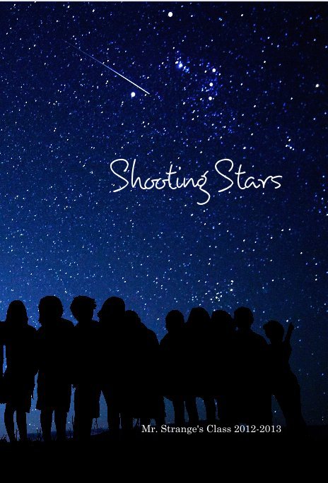 Ver Shooting Stars por Mr. Strange's Class 2012-2013