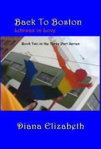 Back To Boston Librans in Love Book Two in the Three Part Series book cover