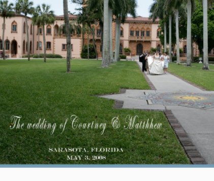The Wedding of Courtney & Matthew book cover