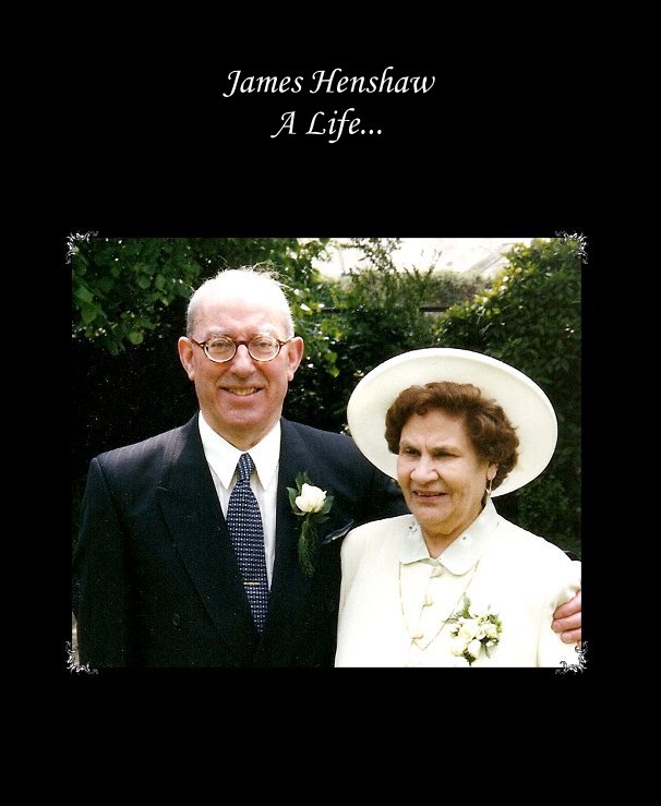 View James Henshaw A Life... by tanyaevans5