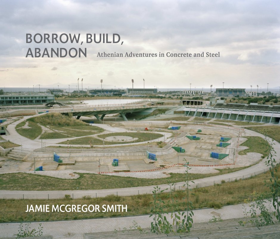 View Borrow, Build, Abandon by Jamie McGregor Smith