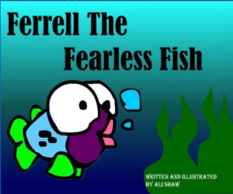 Ferrell the Fearless Fish book cover