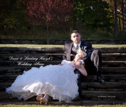 Dana & Lindsay Haigh's Wedding Album book cover