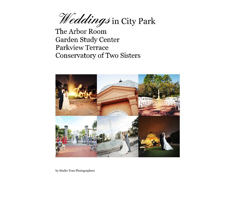 View Weddings in City Park The Arbor Room Garden Study Center Parkview Terrace Conservatory of Two Sisters by Studio Tran Photographers