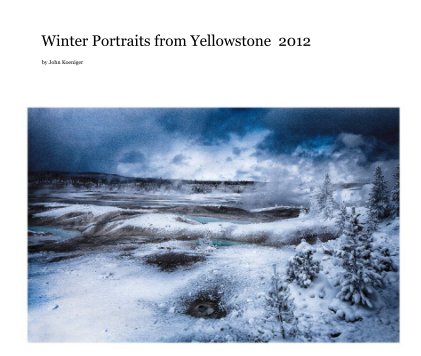 Winter Portraits from Yellowstone 2012 book cover