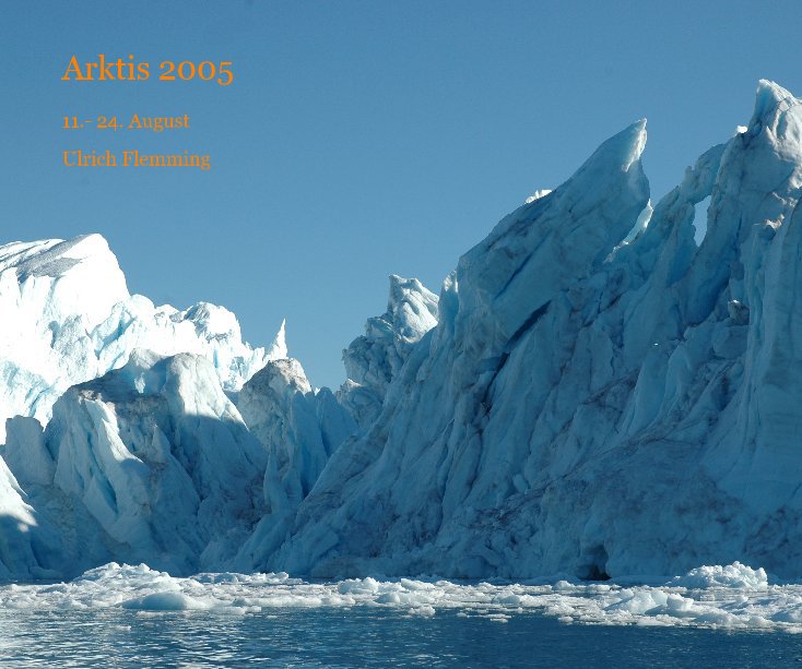 Visualizza Arktis 2005 di Ulrich Flemming