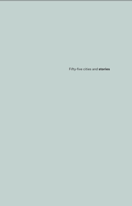 Ver 55 cities,stories and illustrations por Nancy Reijnders