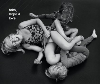 faith, hope & love book cover