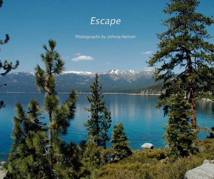 View Escape by Johnny Nelson