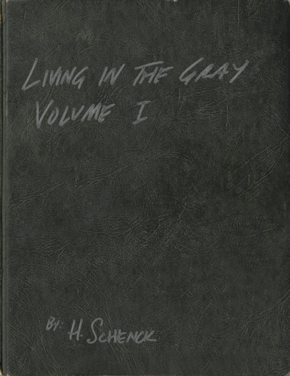 View Living in the Gray by H. Schenck
