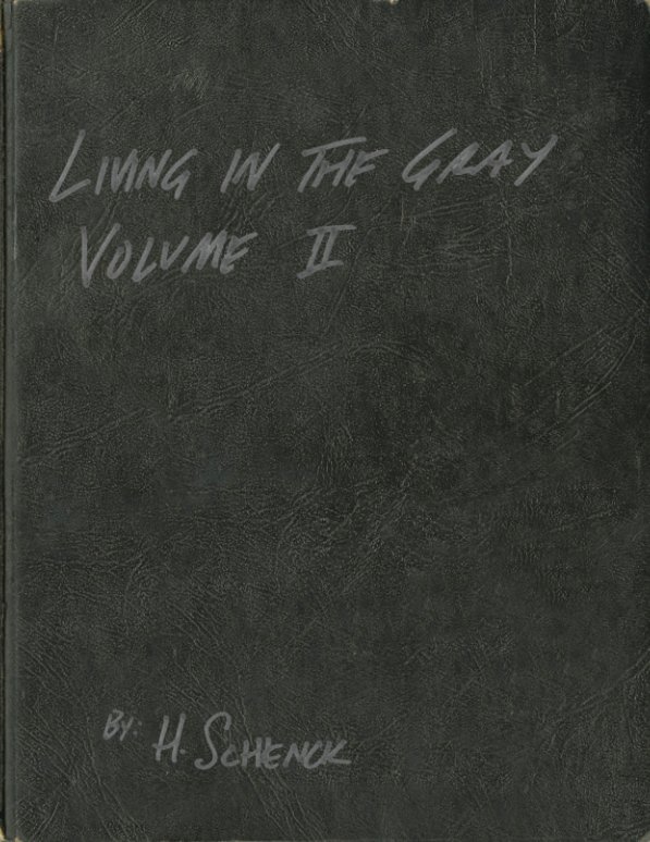 View Living in the Gray by H. Schenck