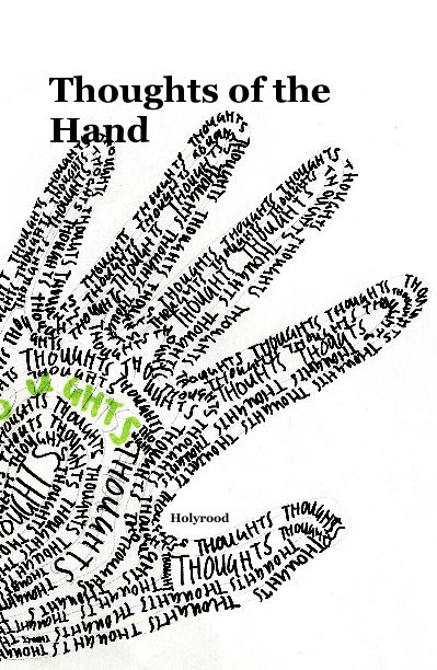 View Thoughts of the Hand by Holyrood