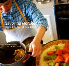 Savoring Morocco :::the tradition of hospitality book cover